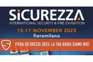 FIERA SICUREZZA 2023: richiedi il tuo biglietto gratuito! 